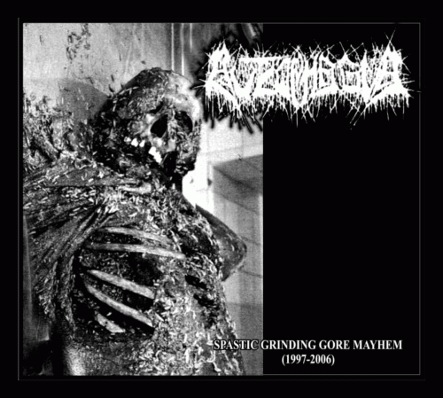 Autophagia : Spastic Grinding Gore Mayhem (1997-2006)